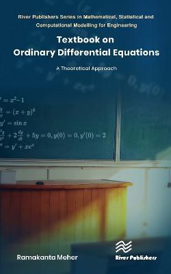 Textbook on Ordinary Differential Equations: A Theoretical Approach - Ramakanta Meher - cover