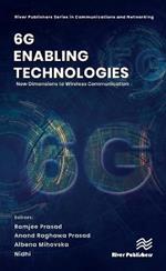 6G Enabling Technologies: New Dimensions to Wireless Communication