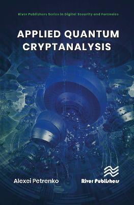 Applied Quantum Cryptanalysis - Alexei Petrenko - cover