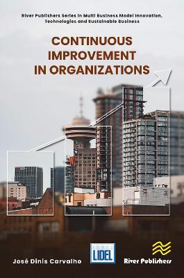 Continuous Improvement in Organizations - José Dinis Carvalho - cover