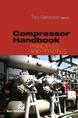 Compressor Handbook: Principles and Practice - Anthony Giampaolo - cover