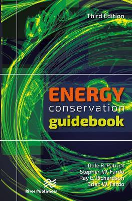 Energy Conservation Guidebook, Third Edition - Dale R. Patrick,Stephen W. Fardo,Ray E. Richardson - cover