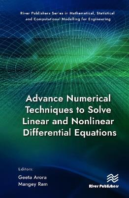 Advance Numerical Techniques to Solve Linear and Nonlinear Differential Equations - cover