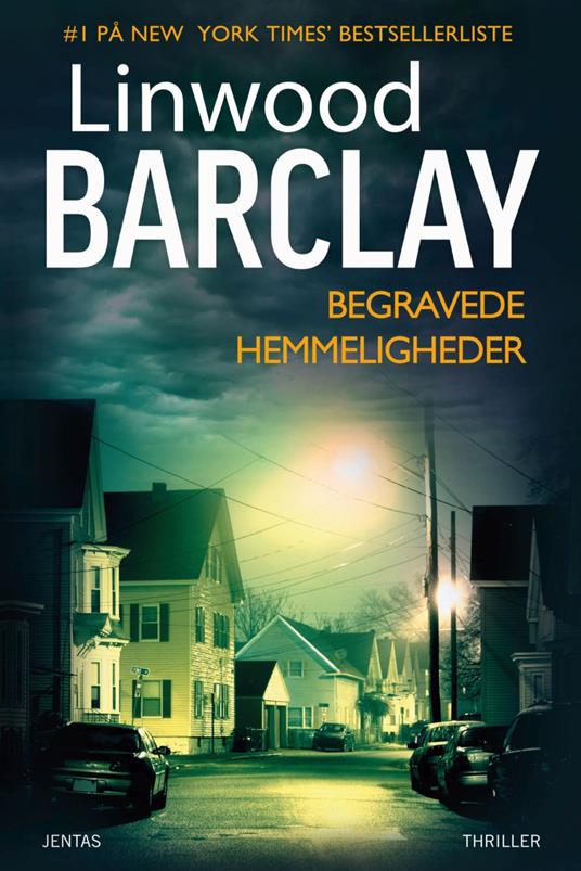 Begravede hemmeligheder - Linwood Barclay,Marielle Nielsen - ebook