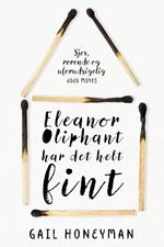 Eleanor Oliphant har det helt fint