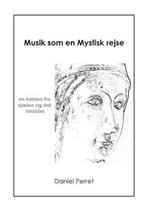 Musik som en mystisk Rejse: En kalden fra sjaelen og det hinsides