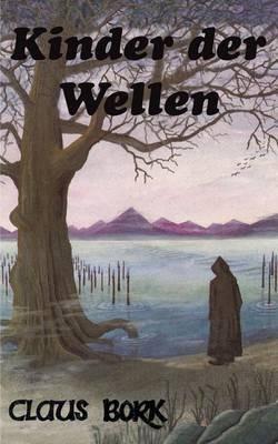 Die Kinder der Wellen: Das Abenteuer von Bal Darin - Claus Bork - cover