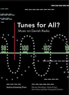 Tunes for all?: Music on Danish radio - cover