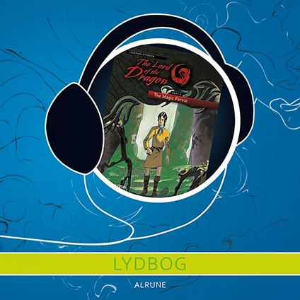 The lord of the Dragon 3 – The Magic Forest