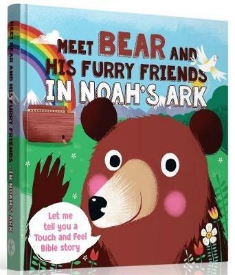 Meet Bear and His Furry Friends in Noah's Ark - Guy Stancliff David - cover