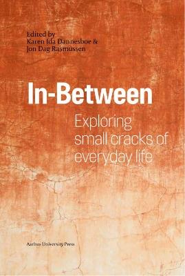 In-Between: Exploring Small Cracks of Everyday Life - cover