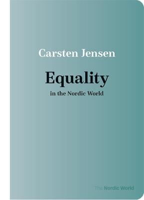 Equality in the Nordic World - Carsten Jensen - cover