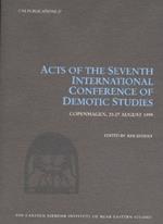 Acts of the Seventh International Conference of Demotic Studies, Copenhagen 23-27 August 1999