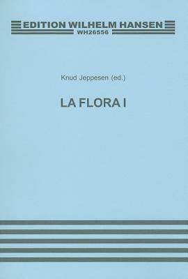 La Flora. Vol. 1: Arie antiche italiane. - Knud Jeppesen - copertina