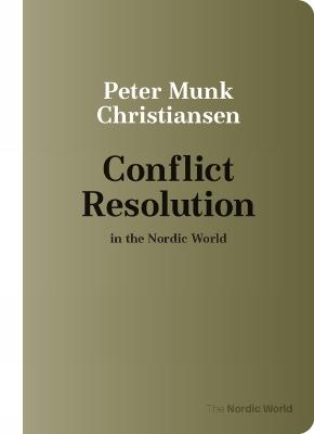 Consensual Policy-Making in the Nordic World - Peter Munk Christiansen - cover