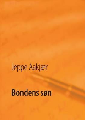 Bondens søn - Jeppe Aakjær - cover