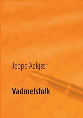 Vadmelsfolk - Jeppe Aakjær - cover