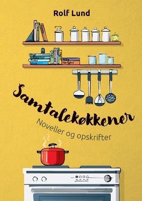 Samtalekøkkener - Rolf Lund - cover
