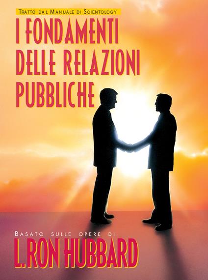 I fondamenti delle relazioni pubbiche - L. Ron Hubbard - copertina