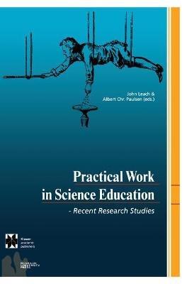 Practical Work in Science Education: Recent Research Studies - cover