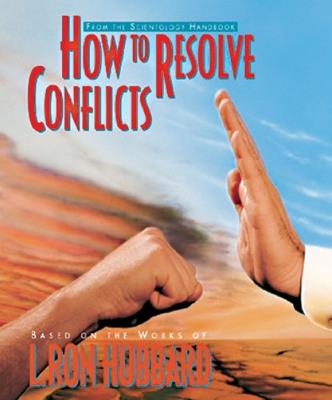 How to Resolve Conflicts - L. Ron Hubbard - cover