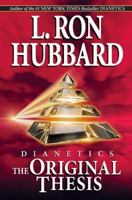 Dianetics: the Original Thesis - L. Ron Hubbard - cover