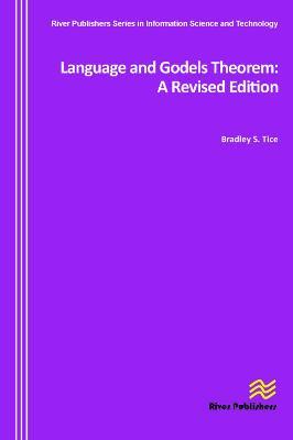 Language and Godels Theorem: A Revised Edition - Bradley S. Tice - cover
