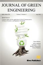 Journal of Green Engineering- Special Issue: Cognitive Radio and the Application to Green Communications: Technical, Economic, and Regulatory Viewpoints