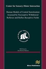 Human Models of Central Sensitization Assessed by Nociceptive Withdrawal Reflexes