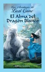 El Alma del Dragon Blanco