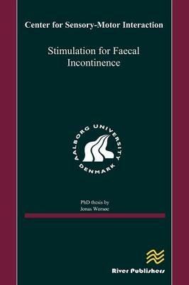 Stimulation for Faecal Incontinence - Jonas Worsoe - cover