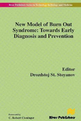 New Model of Burn Out Syndrome: Towards Early Diagnosis and Prevention - cover