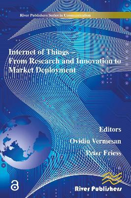 Internet of Things Applications - From Research and Innovation to Market Deployment - cover