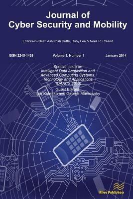 Journal of Cyber Security and Mobility 3-1, Special Issue on Intelligent Data Acquisition and Advanced Computing Systems: Technology and Applications - cover