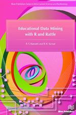 Educational Data Mining with R and Rattle