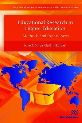 Educational Research in Higher Education: Methods and Experiences - cover