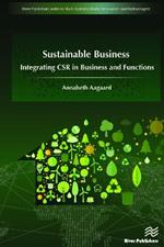 Sustainable Business: Integrating CSR in Business and Functions