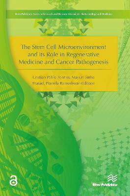 The Stem Cell Microenvironment and Its Role in Regenerative Medicine and Cancer Pathogenesis - cover