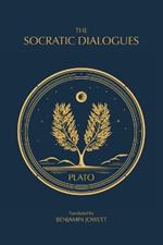 The Socratic Dialogues: The Early Dialogues of Plato