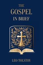 The Gospel in Brief Leo Tolstoy