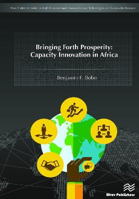 Bringing Forth Prosperity: Capacity Innovation in Africa - Benjamin Bobo - cover