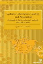 Systems, Cybernetics, Control, and Automation: Ontological, Epistemological, Societal, and Ethical Issues