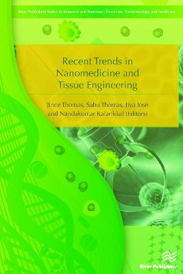 Recent Trends in Nanomedicine and Tissue Engineering - cover