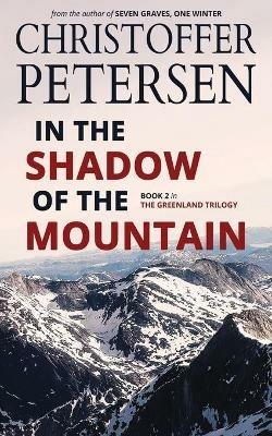 In the Shadow of the Mountain - Christoffer Petersen - cover