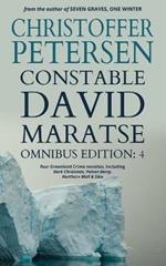 Constable David Maratse Omnibus Edition 4: Four Crime Novellas from Greenland