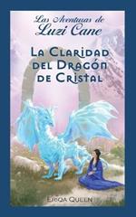 La Claridad del Dragon de Cristal