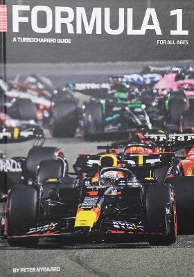 Formula 1 - A Turbocharged Guide - Peter Nyggard - cover