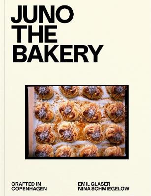 JUNO THE BAKERY: Crafted in Copenhagen - Emil Glaser - cover