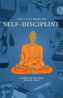 The Little Book on Self-Discipline - Gaura Nitai Das - cover
