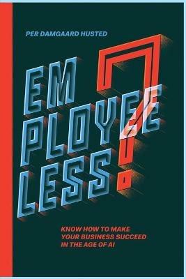 Employeeless? - Per Damgaard Husted - cover